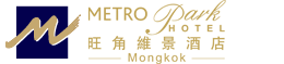 METROPARK HOTEL MONGKOK